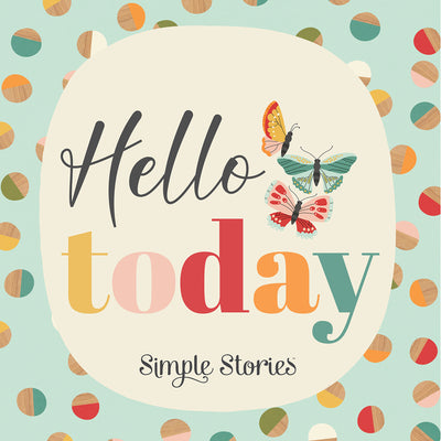 Simple Stories Hello Today