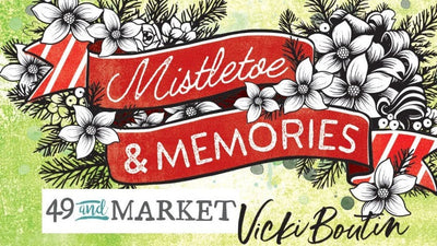 Vicki Boutin - Mistletoe and Memories