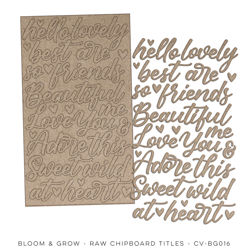 Bloom & Grow Raw Chipboard Titles