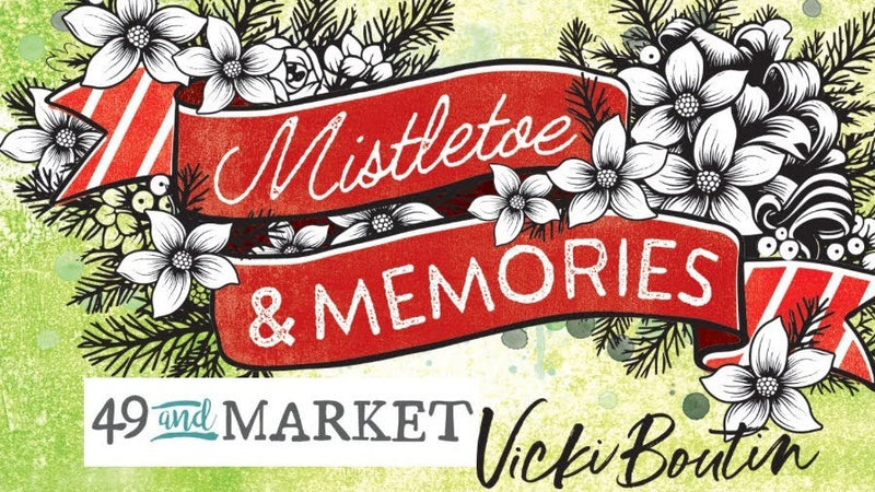 49 & Market Mistletoe and Memories Bundle - (ALMOST) ALL THE THINGS!